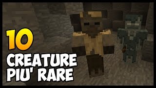 MINECRAFT  LE 10 CREATURE PIÙ RARE DEL GIOCO [upl. by Shieh]