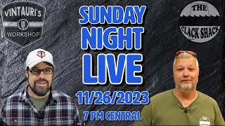 Sunday Night LIVE 11262023 [upl. by Onstad531]