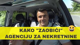 Kako zaobići agenciju za nekretnine [upl. by Benkley423]