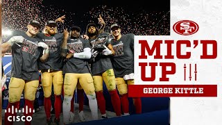 Mic’d Up George Kittle Manifests NFC Championship Comeback Win  49ers [upl. by Zetnom]