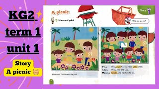 story A picnic 🧺 KG2 connectplus English term1 unit1 last part of unit 1 [upl. by Gambell742]