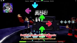 Roblox  Basically FNF Remix FullcomboเพลงNonsensical [upl. by Kermit217]