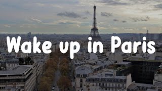 French Songs Playlist 2024  Wake up in Paris  Music to vibe to in France [upl. by Modeste]