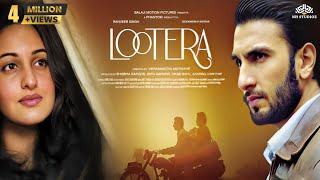 Lootera Full Hindi Bollywood Movie  Ranveer Singh Sonakshi Sinha  English Subtitles  NH Studioz [upl. by Miko174]