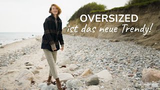 Oversized ist das neue Trendy [upl. by Lohse]