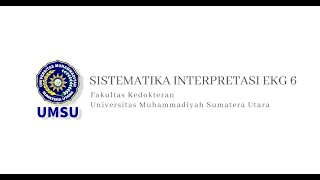 Sistematika interpretasi EKG 6  dr Sheila Dhiene Putri MKedCardio SpJP [upl. by Gable]