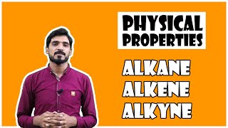 Physical properties of Alkane Alkene and alkyne  Chapter 8 FSc part 2 Chemistry [upl. by Anilesor]