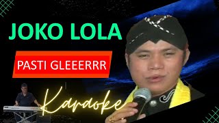 JOKO LOLA Full Karaoke SRAGENAN Tanpa Vocal 👑 JAWARA Karaoke [upl. by Packton]