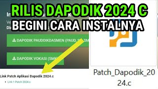 RILIS APLIKASI DAPODIK VERSI 2024C PAHAMI URUTAN CARA DOWNLOAD UPDATE DAN INSTALNYA dapodik [upl. by Inanuah]