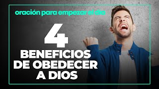 Oración de Hoy ✔️ 4️⃣ BENEFICIOS DE OBEDECER A DIOS ✔️ Proverbios [upl. by Naic34]