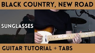 Black Country New Road  Sunglasses Guitar Tutorial [upl. by Danny857]