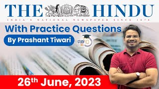 The Hindu Analysis by Prashant Tiwari  26 June 2023  Current Affairs 2023  StudyIQ [upl. by Augie]