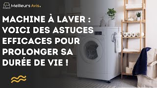 Machine à laver  Voici des astuces efficaces pour prolonger sa durée de vie [upl. by Luba555]