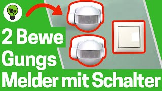 2 Bewegungsmelder mit Schalter für Dauerlicht ✅ TOP ANLEITUNG Zwei Melder und Schalter Anschließen [upl. by Haseena711]