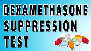 Dexamethasone Suppression Test [upl. by Nuahsel]