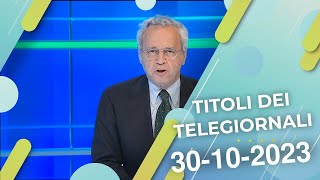 Titoli dei telegiornali del 30102023 [upl. by Inaffit811]