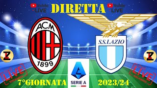 🔴MILAN vs LAZIO LIVE Diretta Streaming milanlazio serieA [upl. by Livvyy]