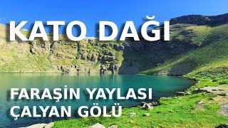 ŞIRNAK KATO DAĞI  FARAŞİN YAYLASI  ÇALYAN GÖLÜ [upl. by Relyhcs]