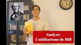 ANALYSE LUTILITARISME DE MILL [upl. by Rudolfo]