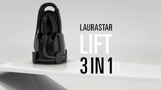 Laurastar Lift 3 in 1 – Die einzige Dampfbügelstation die bügelt glättet und desinfiziert [upl. by Eltsirc613]