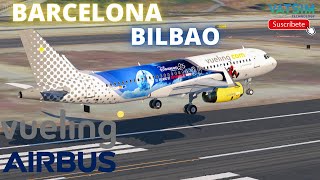 FF320 VUELING  BARCELONA  BILBAO  X PLANE PERU [upl. by Essirehc]