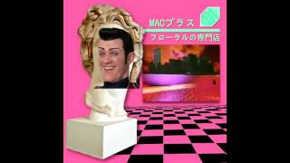 MACINTOSH PLUS  リサフランク420  現代のコンピュー ear rape [upl. by Clarine251]