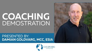 Coaching Demonstration presented by Damian Goldvarg MCC [upl. by Zaneta]