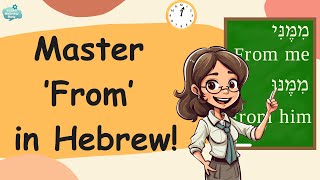 Master All the Ways to Say From in Hebrew With Examples and Clear Pronunciation [upl. by Ojimmas]