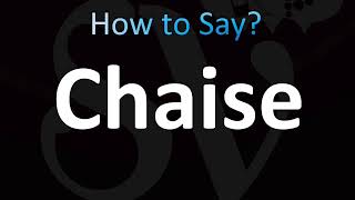 How to Pronounce Chaise CORRECTLY [upl. by Eednahs]