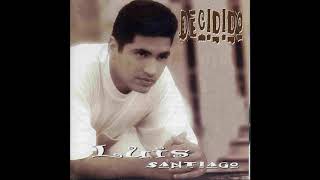 LUIS SANTIAGO  DECIDIDO 1991 ALBUM COMPLETO [upl. by Acillegna]