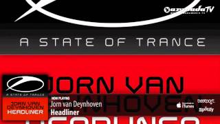 Jorn van Deynhoven  Headliner Original Mix [upl. by Yeh]