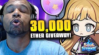 SOUL STRIKE  30000 ETHER GIVEAWAY [upl. by Enella]