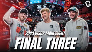 The 2023 WSOP Main Event FINAL THREE  WSOP 2023 Main Event Final Table [upl. by Lody]