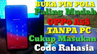 Cara buka pola pin oppo A5s paling ampuh [upl. by Gnaig]