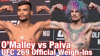 UFC 269 Official WeighIns Sean OMalley vs Raulian Paiva [upl. by Esinned996]