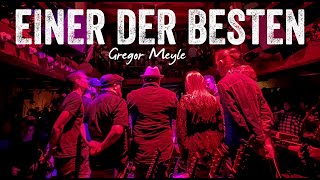 Gregor Meyle  Einer der Besten [upl. by Paulo]