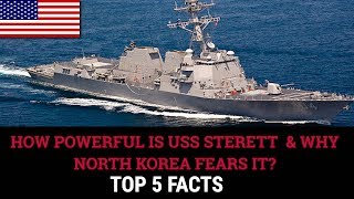 HOW POWERFUL IS USS STERETT amp WHY NORTH KOREA FEARS IT [upl. by Eifos]