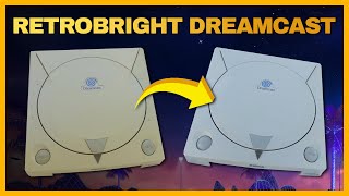 Rénovation Console  Retrobright dune SEGA Dreamcast  Déjaunir sa Console [upl. by Norbert]