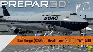 P3D V44 Full Flight  BOAC Retro Livery 747  San Diego to London KSANEGLL [upl. by Kellia]