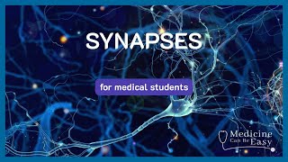 Synapses for Medical Students [upl. by Enilasor]