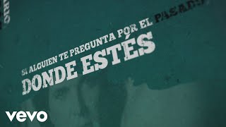 Camilo Sesto  Donde Estés Con Quien Estés Lyric Video [upl. by Acimehs592]