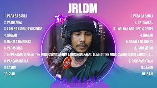 JRLDM Greatest Hits Playlist Full Album  Top 10 OPM Songs Collection Of All Time [upl. by Nats]