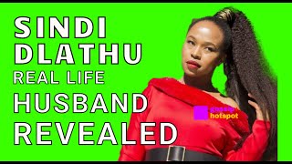 Sindi Dlathu Real Life Husband Revealed [upl. by Oaoj902]