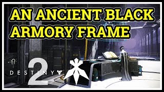 An Ancient Black Armory Frame Destiny 2 [upl. by Anuahc]