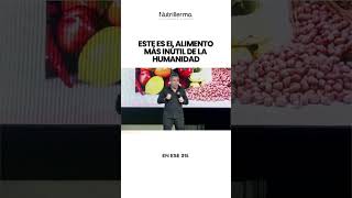 EL ALIMENTO MÁS INÚTIL DE LA HUMANIDAD  Dr Nutrillermo nutrillermo salud nutricion bienestar [upl. by Thirzia]