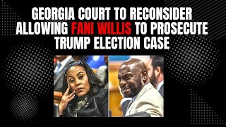 RuhRoh Georgia Appeals Court to Review Allowing Fani Willis to Remain on Trump Racketeering Case [upl. by Frodi987]