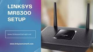 Linksys MR8300 Setup  Linksys MR8300 Login  Linksys MR8300 AC2200 Mesh Wifi Router Setup [upl. by Magen]