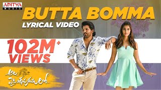 ButtaBomma Lyrical  AlaVaikunthapurramuloo Allu Arjun Trivikram  Thaman S AA19  Telugu Songs [upl. by Pulchia]