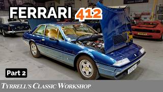 Ferrari 412 Final Fixes Suspension amp Engine Repairs Completed  Tyrrells Classic Workshop [upl. by Imeka]