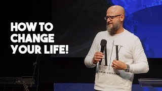 How to change your life [upl. by Yrreg]